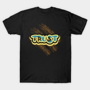 Trust Motivation T-Shirt